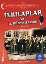 Türkiye Cumhuriyeti: Kuruluş 5 - İnkılaplar ve 2. Dünya Savaşı