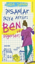 İnsanlar İkiye Ayrılır: Ben ve Diğerleri