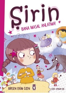 Şirin - Bana Masal Anlatma