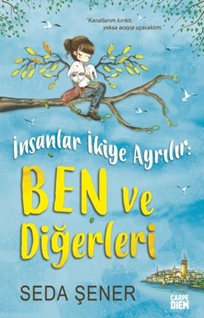 İnsanlar İkiye Ayrılır: Ben ve Diğerleri