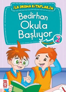 Bedirhan Okula Başlıyor - İlk Okuma Kitaplarım