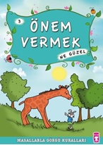 Önem Vermek Ne Güzel