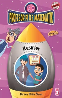 Profesör Pi İle Kesirler - Matematik Gezegenim (Eski)