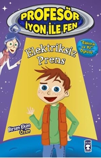 Elektriksiz Prens : Profesör İyon İle Fen 2