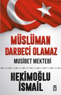 Müslüman Darbeci Olamaz