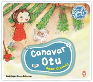 Canavar Otu - Öykü Çemberi 2