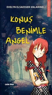 Konuş Benimle Angel (Önceki Ebat)