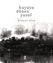 Kuyuya Dönen Yusuf