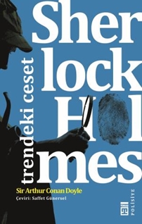 Sherlock Holmes - Trendeki Ceset