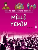 Milli Yemin - Türkiye Cumhuriyeti Kuruluş 3 (Eski)