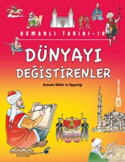 Dünyayı Değiştirenler - Osmanlı Tarihi 10 (Eski)