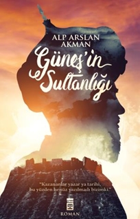 Güneş'in Sultanlığı