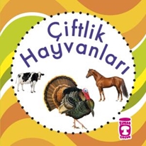 Çiftlik Hayvanları (Minicik Kitaplarım)