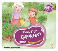 Yusufun Çiçekleri - Öykü Çemberi 7