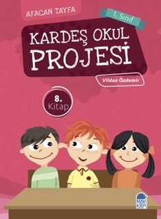 Afacan Tayfa 1 - Kardeş Okul Projesi (1. Sınıf)