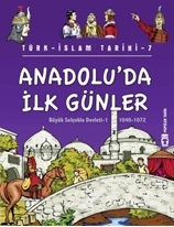 Anadoluda İlk Günler - Türk İslam Tarihi 7 (Eski)