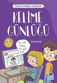 Kelime Günlüğü - Selimin Renkli Dünyası 3. Sınıf