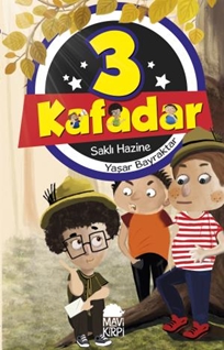 3 Kafadar - Saklı Hazine