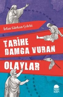 Tarihe Damga Vuran Olaylar