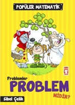 Problemler Problem Midir?