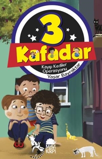 3 Kafadar - Kayıp Kediler Operasyonu