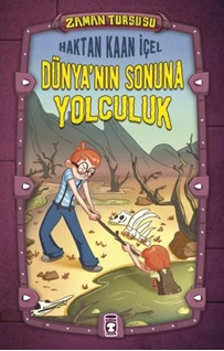 Zaman Turşusu - Dünya'nın Sonuna Yolculuk