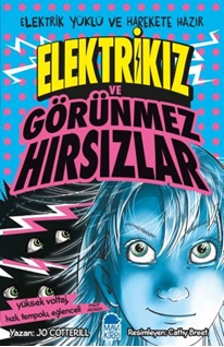 Elektrikız Ve Görünmez Hırsızlar