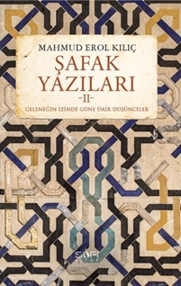 Şafak Yazıları II