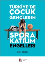 Türkiye'de Çocuk ve Gençlerin Spora Katılım Engelleri