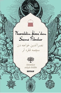 Nasreddin Hoca'dan Seçme Fıkralar (Osmanlıca-Türkçe)