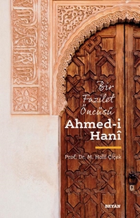 Bir Fazilet Öncüsü Ahmed-ı Hani