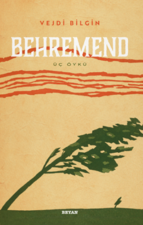 Behremend  -  Üç Öykü