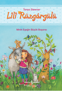 Lili Rüzgargülü – Minik Eşeğin Büyük Başarısı