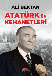 Atatürk`ün Kehanetleri