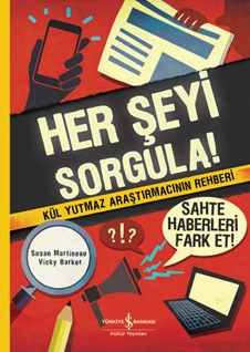 Her Şeyi Sorgula !