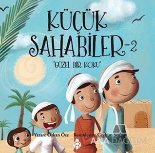 Küçük Sahabiler 2: Güzel Bir Koku