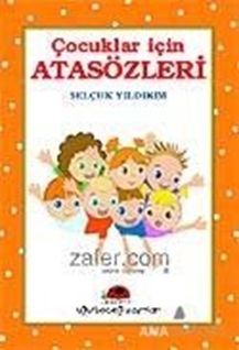 Çocuklar İçin Atasözleri