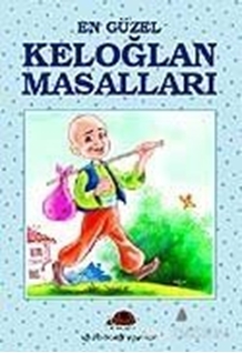 En Güzel Keloğlan Masalları