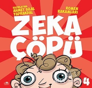 Zeka Çöpü - 4 / Romen Rakamları