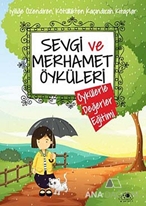 Sevgi ve Merhamet Öyküleri