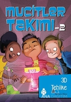 Mucitler Takımı 2: 3D Tehlike