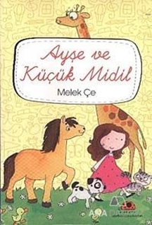 Ayşe ve Küçük Midil