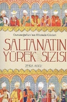 Saltanatın Yürek Sızısı