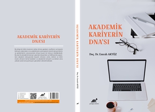 Akademik Kariyerin  Dna’sı