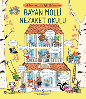 Bayan Molli Nezaket Okulu - Iyi Davranişlar Için Rehberler