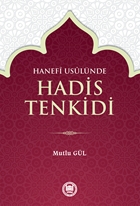 Hanefi Usulünde Hadis Tenkidi