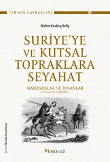 Suriye’ye Ve Kutsal Topraklara Seyahat