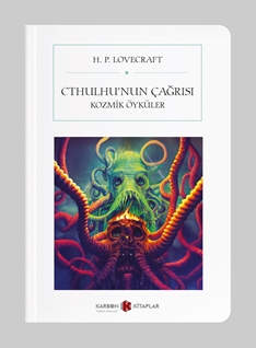 Cthulhu'nun Çağrısı – Kozmik Öyküler