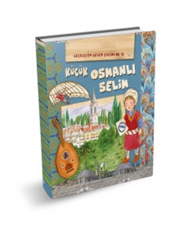 Küçük Osmanlı Selim - Geçmişten Gelen Çocuklar 6