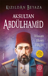 Aksultan Abdülhamid (Kızıldan Beyaza)